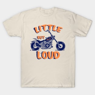 little but loud T-Shirt